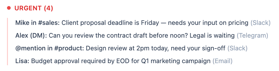 Urgent items from Slack, Telegram, and email in one priority list